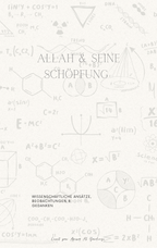 Allah & Seine Schöpfung